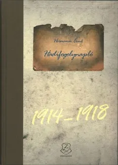Hadifogolynapló 1914-1918 + CD melléklet Azonnali szállítás