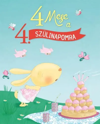 4 MESE A 4. SZÜLINAPOMRA Végkiárusítás