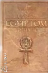Vedd meg online Az ókori Egyiptom története