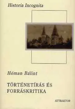 Alacsony ár Történetírás és forráskritika I-II. kötet