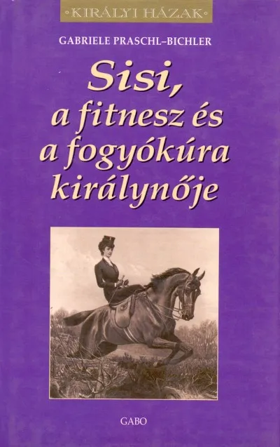 Kedvezményes ár Sisi, a fitnesz és a fogyókúra királynője
