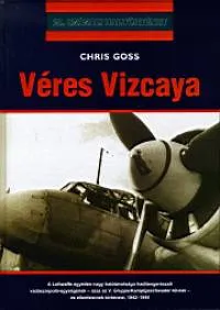 Véres Vizcaya Rendeld meg most