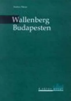 Kiárusítás Wallenberg Budapesten
