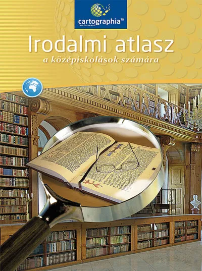 Irodalmi atlasz a középiskolások számára - (CR-0152) Azonnal elérhető