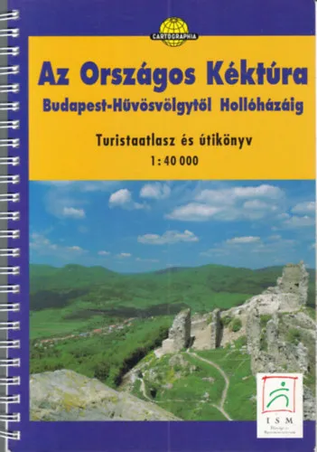 Az Országos Kéktúra (Budapest-Hűvösvölgytől Hollóházáig)- Turistaatlasz és útikönyv 1:40 000 Expressz kézbesítés