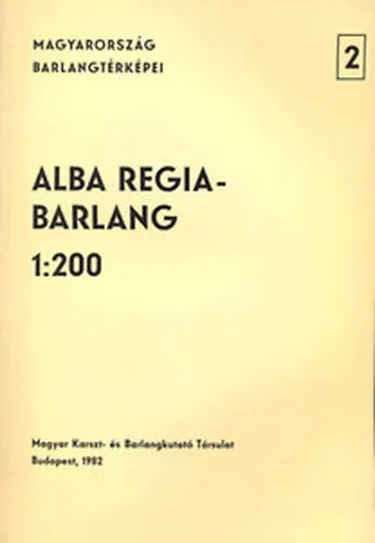 Végkiárusítás Alba Regia-barlang (Magyarország barlangtérképei 2.)- 1:200