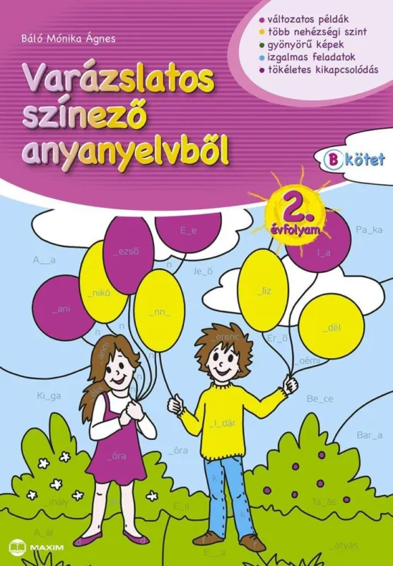 VARÁZSLATOS SZÍNEZŐ ANYANYELVBŐL 2. ÉVFOLYAM - B KÖTET Legnépszerűbb