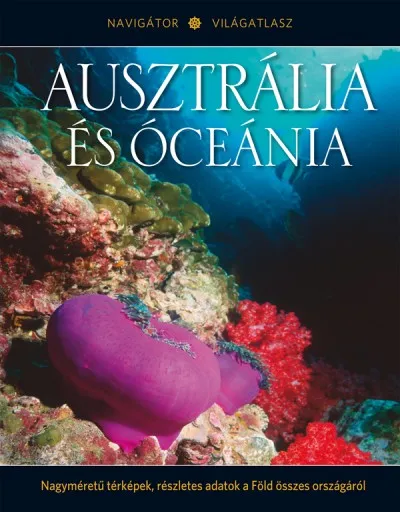 Ausztrália és Óceánia - Navigátor Világatlasz 16. Akció