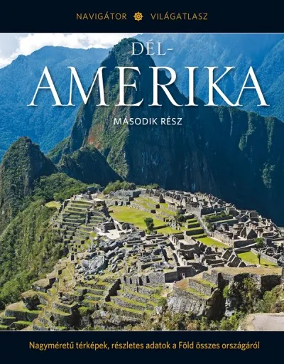 Biztonságos fizetés Navigátor Világatlasz - Dél-Amerika - Második rész