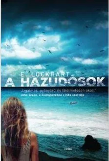 Kihagyhatatlan ajánlat A HAZUDÓSOK