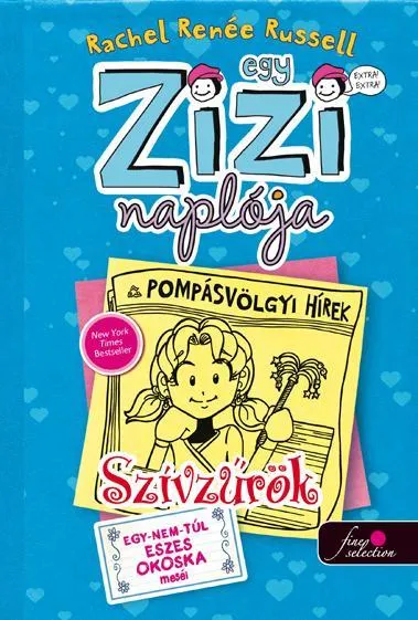 Biztonságos fizetés EGY ZIZI NAPLÓJA 5. - SZÍVZŰRÖK -