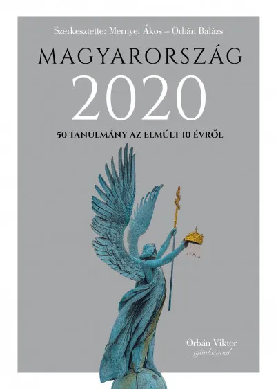 Ajánlat Magyarország 2020 - 50 tanulmány az emúlt 10 évről