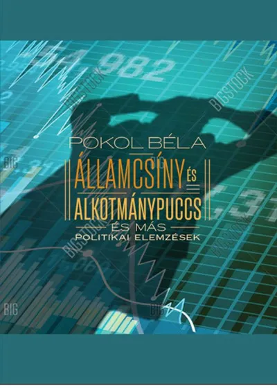 Kedvezmény Államcsíny és alkotmánypuccs és más politikai elemzések