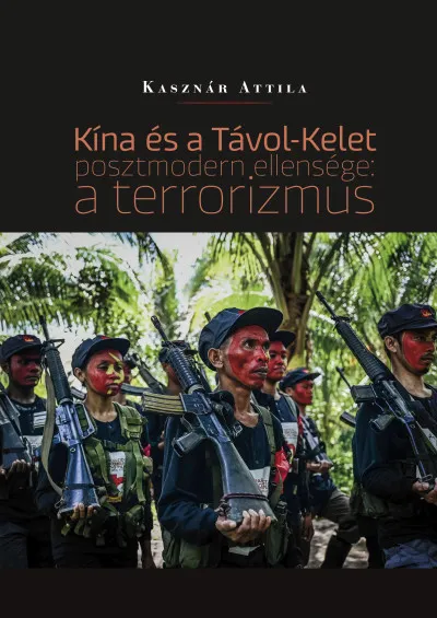 Kína és a Távol-Kelet posztmodern ellensége: a terrorizmus Gyors szállítás