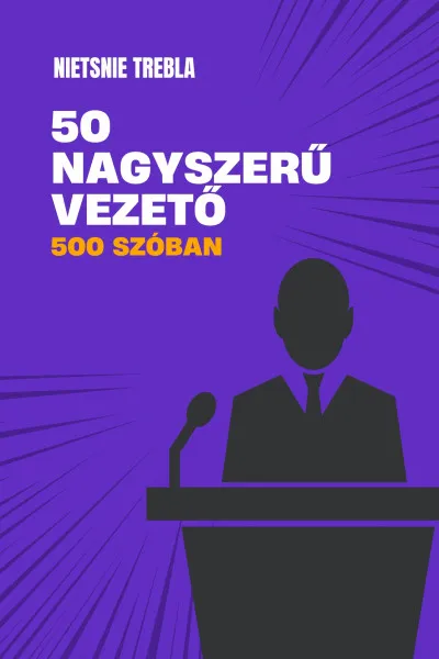 50 nagyszerű vezető 500 szóban Akciós ár