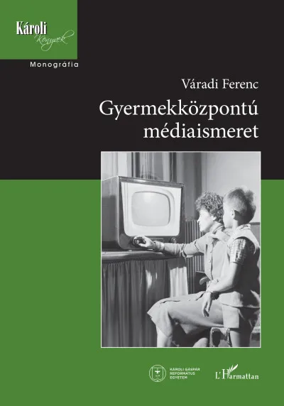 Gyermekközpontú médiaismeret Bestseller