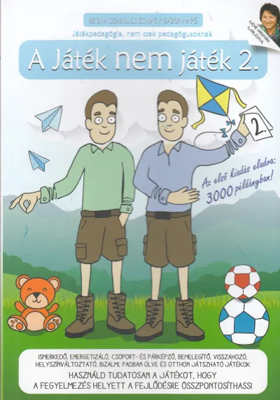 A játék nem játék 2. Alacsony ár