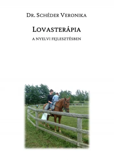 Lovasterápia a nyelvi fejlesztésben Végkiárusítás