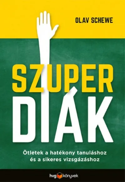 Szuperdiák - Ötletek a hatékony tanuláshoz és a sikeres vizsgázáshoz Ajánlat