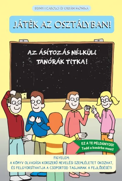 Biztonságos fizetés Játék az osztályban! - Az ásítozás nélküli tanórák titka!