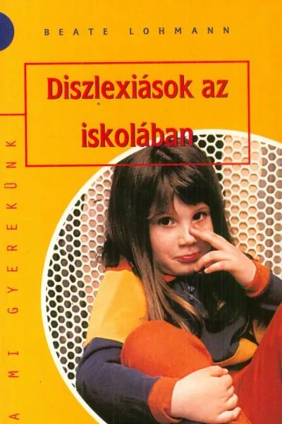 Diszlexiások az iskolában Expressz kézbesítés