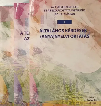 Az esélyegyenlőség és a felzárkóztatás vetületei az oktatásban I-III. Végkiárusítás