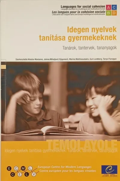 Ajánlat Idegen nyelvek tanítása gyermekeknek - Tanárok, tantervek, tananyagok