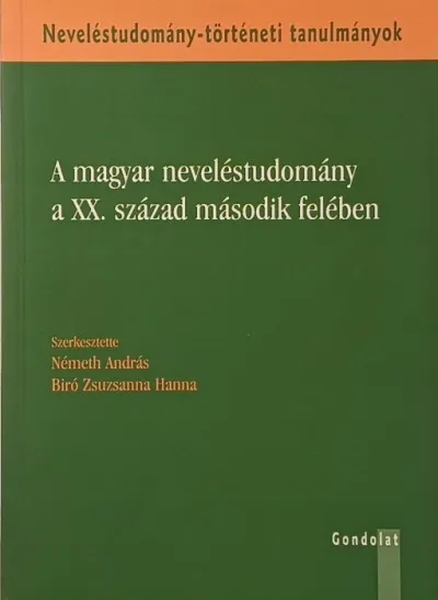 A magyar neveléstudomány a XX. század második felében Biztonságos vásárlás
