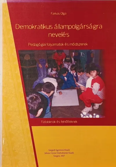 Demokratikus állampolgárságra nevelés - Pedagógiai folyamatok és módszerek Kedvezmény