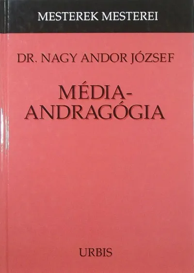 Utolsó esély Médiaandragógia