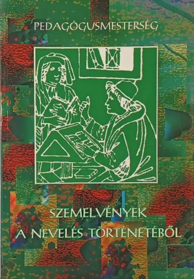 Árengedmény Szemelvények a nevelés történetéből