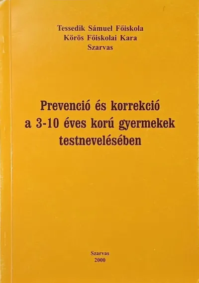 Prevenció és korrekció a 3-10 éves korú gyermekek testnevelésében Biztonságos fizetés