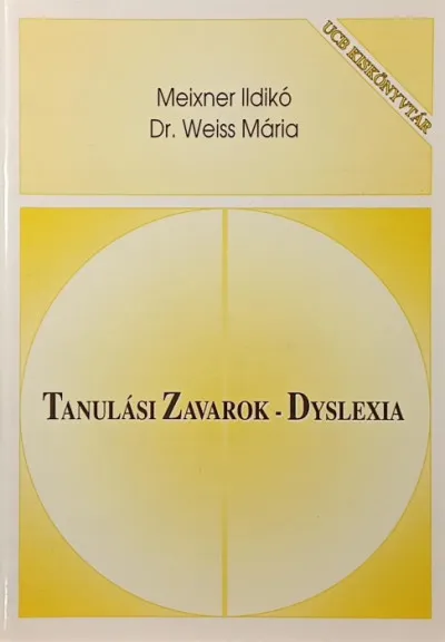 Utolsó esély Tanulási zavarok - Dyslexia