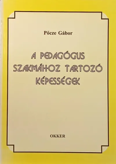 A pedagógus szakmához tartozó képességek Expressz szállítás