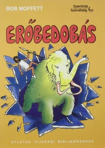 Ötletek ifjúsági bibliaórákhoz Nézd meg most