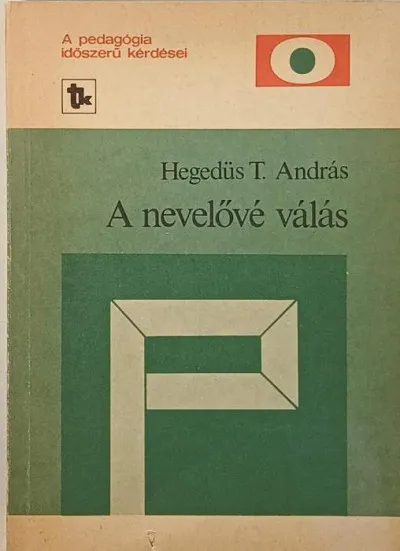 A nevelővé válás Legnépszerűbb