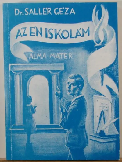 Különleges ajánlat Az én iskolám - Üzenetek tanároknak, szülőknek, diákoknak - Második, bővített kiadás
