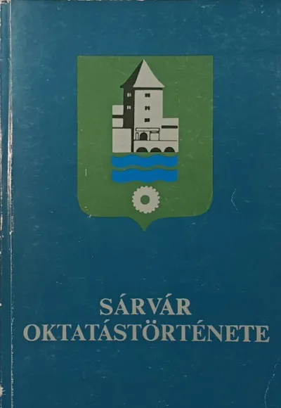 Sárvár oktatástörténete Akció