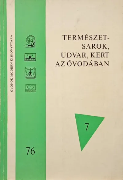 Természetsarok, udvar, kert az óvodában Biztonságos fizetés