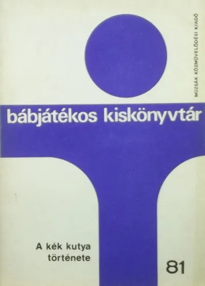 A kék kutya története Akció