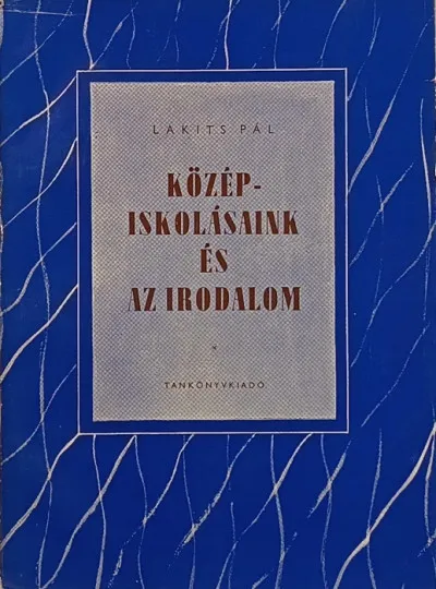 Középiskolásaink és az irodalom Gyors kiszállítás