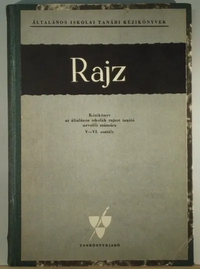 Kedvezményes ár Rajz - Kézikönyv az általános iskolák rajzot tanító nevelői számára V-VI. osztály