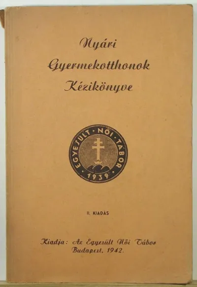 Nyári Gyermekotthonok Kézikönyve - II. kiadás Expressz kézbesítés