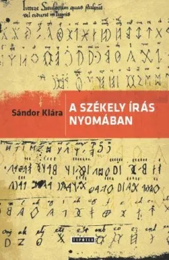A székely írás nyomában Utolsó esély