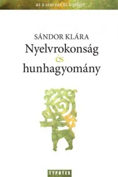 Nyelvrokonság és hunhagyomány Korlátozott ajánlat