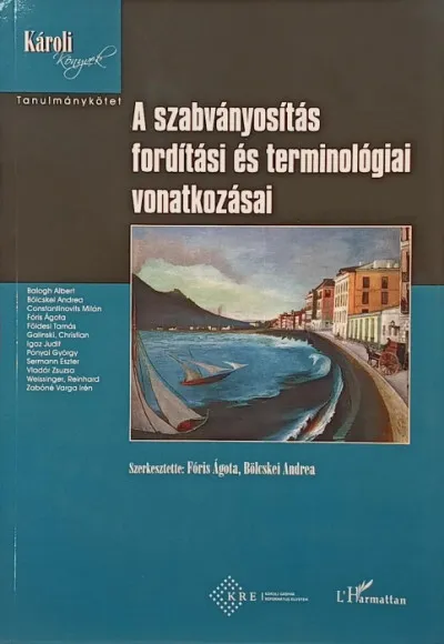 A szabványosítás fordítási és terminológiai vonatkozásai Vedd meg online