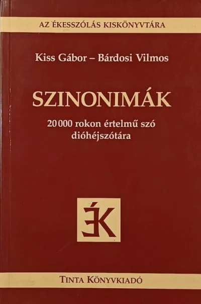 Szinonimák - 20000 rokon értelmű szó dióhéjszótára Legnépszerűbb