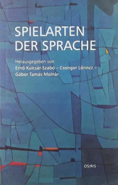 Spielarten der Sprache - Transgressionen des Medialen in der Literatur Nézd meg most