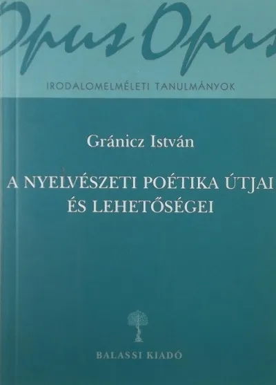 Vásárlói kedvenc A nyelvészeti poétika útjai és lehetőségei