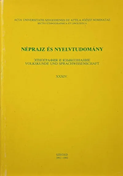 Utolsó esély Néprajz és nyelvtudomány - XXXIV.